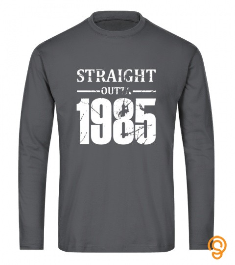 Vintage 32th Birthday Gift Funny Straight Outta 1985 T shirt