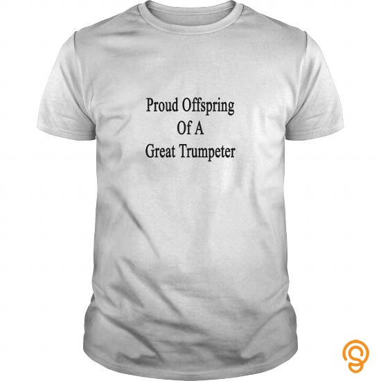 Beautiful proud offspring of a great trumpeter T Shirts Target