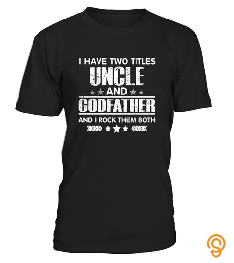 I Have Two TiTles Uncle And Godfather