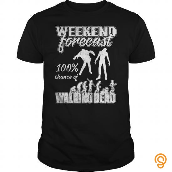 Half-priced The Walking Dead Weekend Forecast Tee Shirts Review
