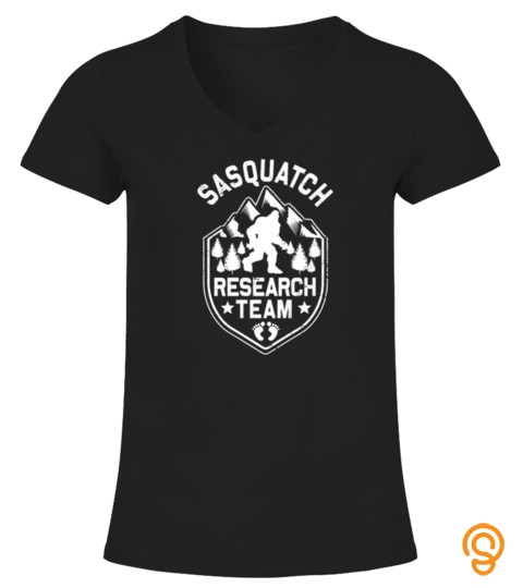 Sasquatch Research Team Shirt Funny Bigfoot Hunter Tshirt   Hoodie   Mug (Full Size And Color)