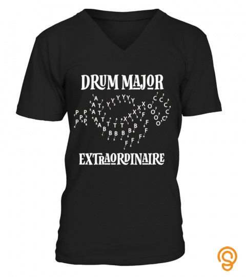 Drum Major Extraordinaire T Shirt