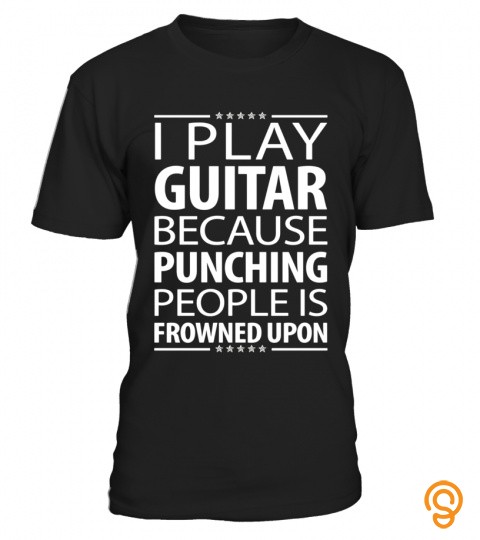 I Play Guitar Tee   Funny Guitarist Gifts T Shirt