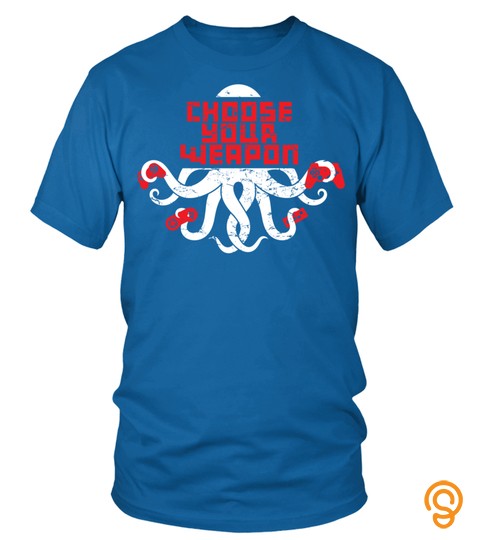 Gamer Octopus Choose Your Weapon Gaming Gift Long Sleeve T Shirt