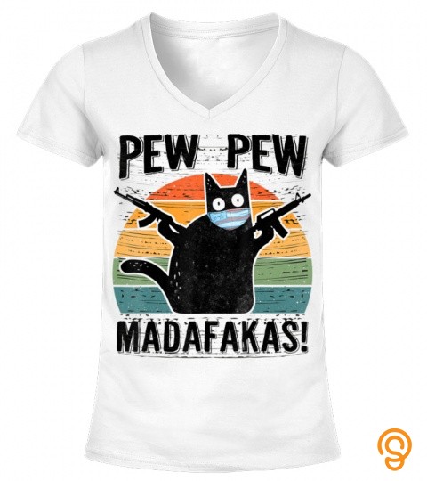 Pew Madafakas  Pew Guns Funny Black Cat TShirt