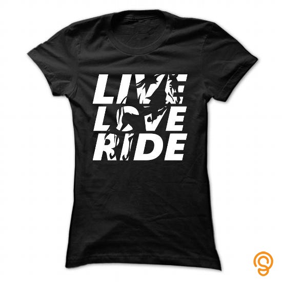Trendsetting Live, Love, Ride Horse T shirt T Shirts Ideas