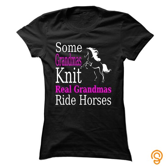 Size Real Grandmas Ride Horses T Shirts Buy Online